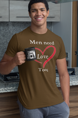 Men Need Love Too!