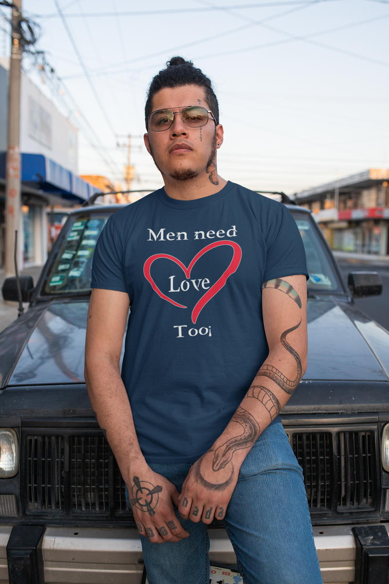 Men Need Love Too!