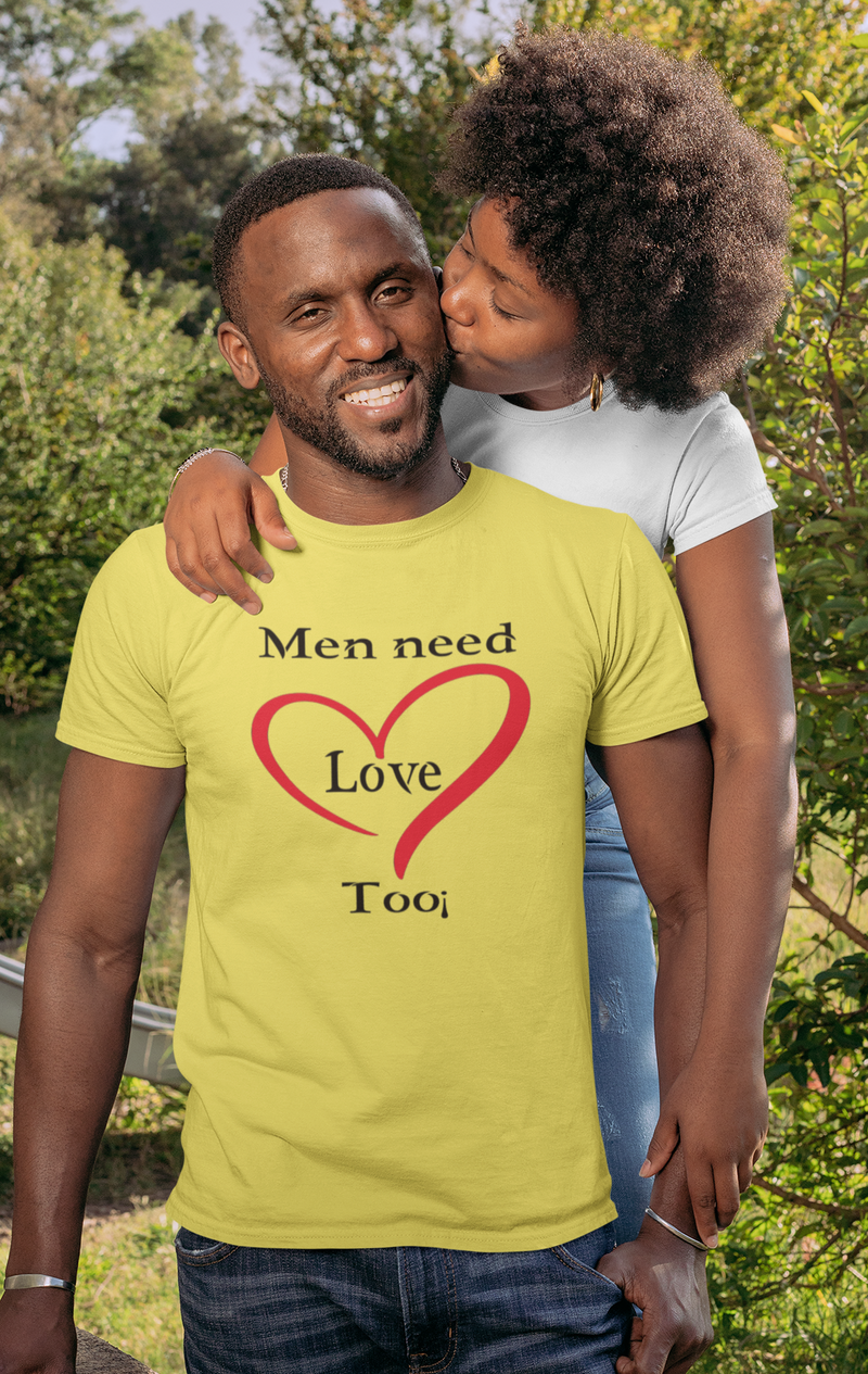 Men Need Love Too!