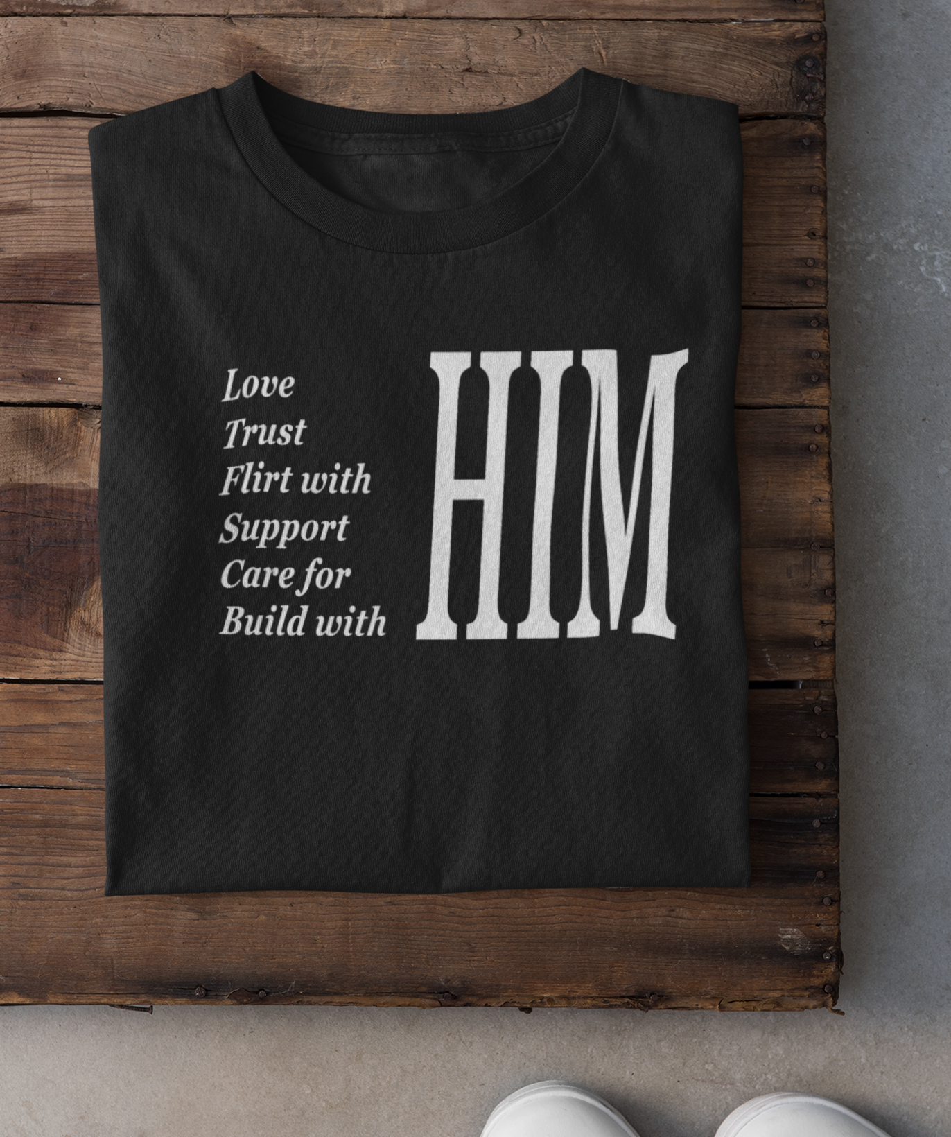 HER/HIM Love and Support Tees
